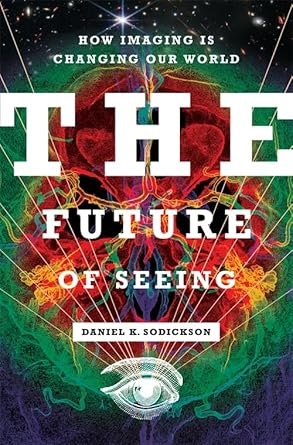 The Future of Seeing
